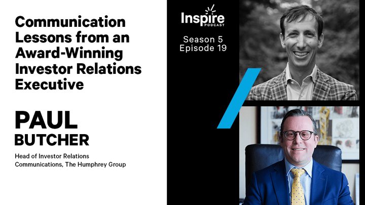 Communication Lessons from an Award-Winning Investor Relations Executive with Paul Butcher