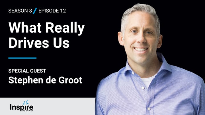 What Really Drives Us with Stephen de Groot